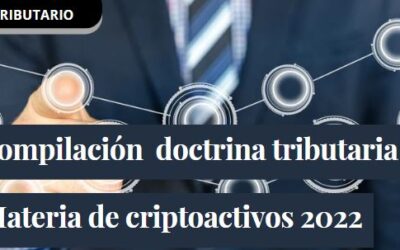 Compilación de doctrina tributaria vigente y relevante en materia de criptoactivos