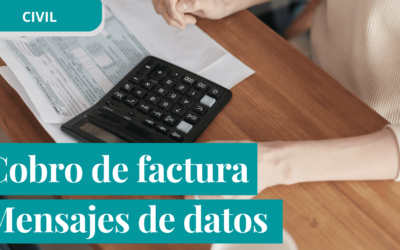 Cobro de factura a través de mensaje de datos ¿Es legal?